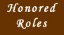 Honored Roles